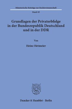 Gundlagen der Privaterbfolge in der Bundesrepublik Deutschland und in der DDR