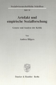 Artefakt und empirische Sozialforschung: Genese und Analyse der Kritik