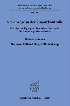 Neue Wege in der Finanzkontrolle: Beiträge zur Tagung der Deutschen Universität für Verwaltungswissenschaften