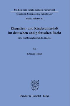 Ehegatten- und Kindesunterhalt im deutschen und polnischen Recht: Eine rechtsvergleichende Analyse