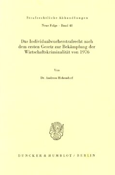 Das Individualwucherstrafrecht nach dem ersten Gesetz zur Bekämpfung der Wirtschaftskriminalität von 1976