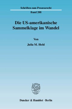 Die US-amerikanische Sammelklage im Wandel