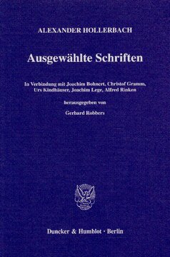 Ausgewählte Schriften: Hrsg. von Gerhard Robbers in Verbindung mit Joachim Bohnert / Christof Gramm / Urs Kindhäuser / Joachim Lege / Alfred Rinken