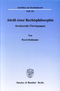 Abriß einer Rechtsphilosophie: Strukturelle Überlegungen