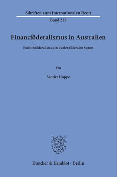 Finanzföderalismus in Australien: Exekutivföderalismus im dualen föderalen System