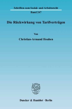 Die Rückwirkung von Tarifverträgen