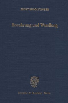 Bewahrung und Wandlung: Studien zur deutschen Staatstheorie und Verfassungsgeschichte