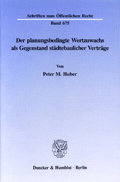 Der planungsbedingte Wertzuwachs als Gegenstand städtebaulicher Verträge