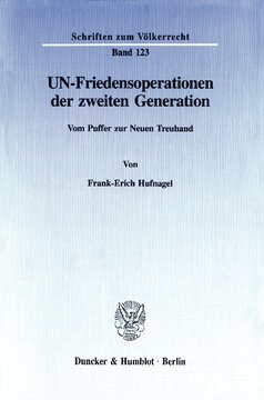 UN-Friedensoperationen der zweiten Generation: Vom Puffer zur Neuen Treuhand