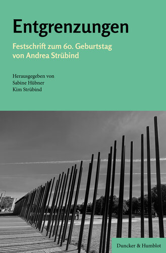 Entgrenzungen: Festschrift zum 60. Geburtstag von Andrea Strübind