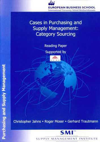 Cases in Purchasing and Supply Management: Category Sourcing. Reading Paper from the Supply Management Institue's series Purchasing and Supply Management