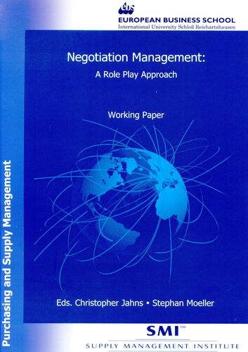 Negotiation Management: A Role Play Approach. Working Paper from the Supply Management Institute's series Purchasing and Supply Management