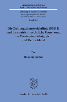 Die Zahlungsdiensterichtlinie (PSD I) und ihre aufsichtsrechtliche Umsetzung im Vereinigten Königreich und Deutschland