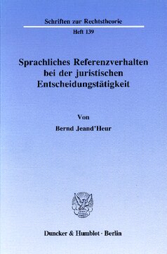 Sprachliches Referenzverhalten bei der juristischen Entscheidungstätigkeit