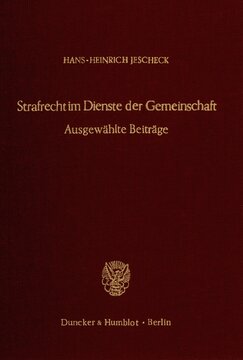 Strafrecht im Dienste der Gemeinschaft: Ausgewählte Beiträge zur Strafrechtsreform, zur Strafrechtsvergleichung und zum Internationalen Strafrecht aus den Jahren 1953 - 1979 mit einem Geleitwort von Hans Schultz. Hrsg. von Theo Vogler