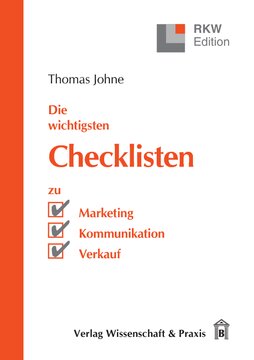 Die wichtigsten Checklisten zu Marketing – Kommunikation – Verkauf