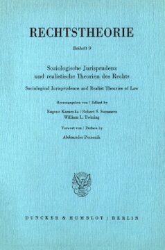 Soziologische Jurisprudenz und realistische Theorien des Rechts / Sociological Jurisprudence and Realist Theories of Law: Vorwort von / Preface by Aleksander Peczenik