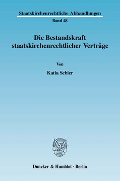 Die Bestandskraft staatskirchenrechtlicher Verträge