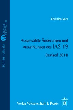 Ausgewählte Änderungen und Auswirkungen des IAS 19: (revised 2011)