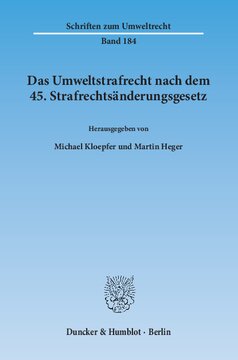 Das Umweltstrafrecht nach dem 45. Strafrechtsänderungsgesetz