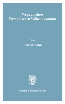 Wege zu einer Europäischen Währungsunion: Chancen und Risiken