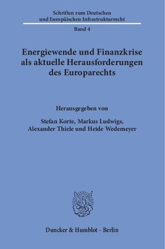 Energiewende und Finanzkrise als aktuelle Herausforderungen des Europarechts