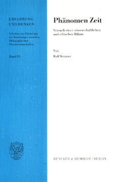 Phänomen Zeit: Versuch einer wissenschaftlichen und ethischen Bilanz