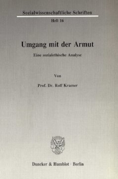 Umgang mit der Armut: Eine sozialethische Analyse