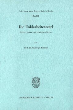 Die Unklarheitenregel: Bürgerliches und römisches Recht