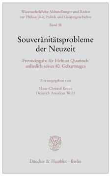 Souveränitätsprobleme der Neuzeit: Freundesgabe für Helmut Quaritsch anlässlich seines 80. Geburtstages