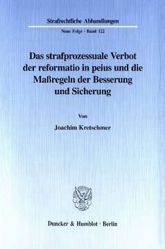 Das strafprozessuale Verbot der reformatio in peius und die Maßregeln der Besserung und Sicherung