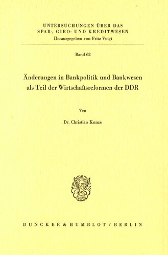 Änderungen in Bankpolitik und Bankwesen als Teil der Wirtschaftsreformen der DDR