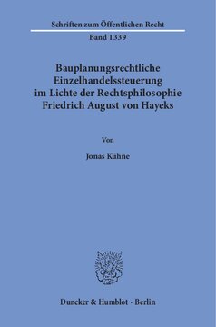 Bauplanungsrechtliche Einzelhandelssteuerung im Lichte der Rechtsphilosophie Friedrich August von Hayeks