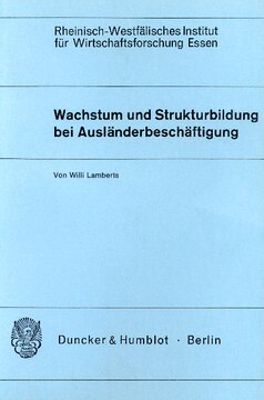 Wachstum und Strukturbildung bei Ausländerbeschäftigung