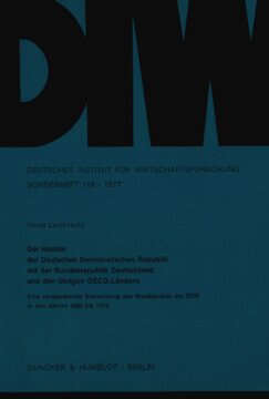 Der Handel der Deutschen Demokratischen Republik mit der Bundesrepublik Deutschland und den übrigen OECD-Ländern: Eine vergleichende Betrachtung des Westhandels der DDR in den Jahren 1965 bis 1975