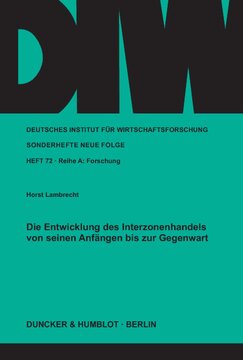 Die Entwicklung des Interzonenhandels von seinen Anfängen bis zur Gegenwart