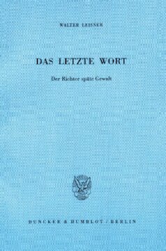 Das letzte Wort: Der Richter späte Gewalt