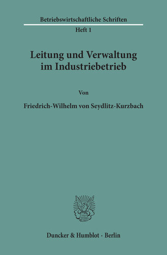 Leitung und Verwaltung im Industriebetrieb