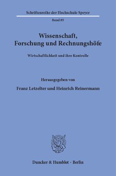 Wissenschaft, Forschung und Rechnungshöfe: Wirtschaftlichkeit und ihre Kontrolle