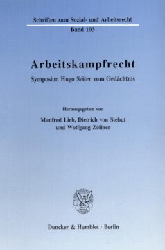 Arbeitskampfrecht: Symposion Hugo Seiter zum Gedächtnis