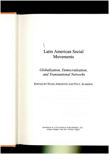 Latin American Social Movements: Globalization, Democratization, and Transnational Networks