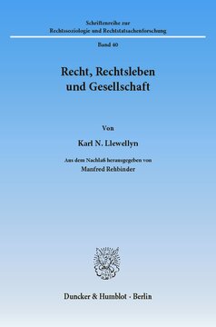 Recht, Rechtsleben und Gesellschaft: Aus dem Nachlaß herausgegeben von Manfred Rehbinder