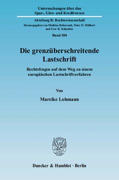 Die grenzüberschreitende Lastschrift: Rechtsfragen auf dem Weg zu einem europäischen Lastschriftverfahren