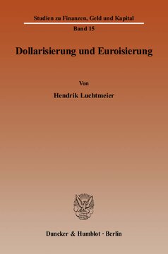 Dollarisierung und Euroisierung