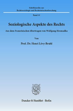 Soziologische Aspekte des Rechts: Aus dem Französischen übertragen von Wolfgang Hromadka