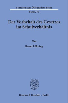 Der Vorbehalt des Gesetzes im Schulverhältnis