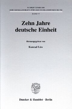 Zehn Jahre deutsche Einheit