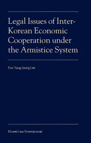 Legal Issues of Inter-Korean Economic Cooperation under the Armistice System