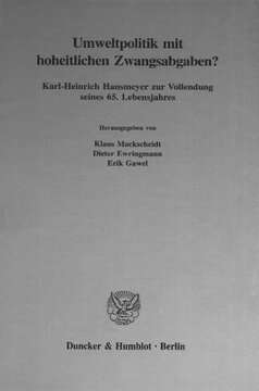 Umweltpolitik mit hoheitlichen Zwangsabgaben?: Karl-Heinrich Hansmeyer zur Vollendung seines 65. Lebensjahres