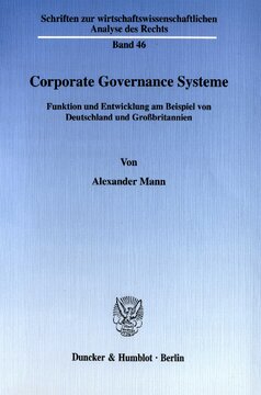 Corporate Governance Systeme: Funktion und Entwicklung am Beispiel von Deutschland und Großbritannien